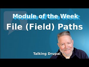 Drupal Module: File (Field) Paths