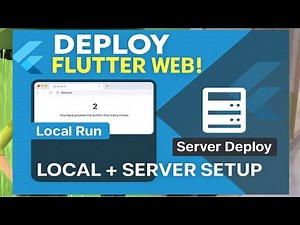 How to Build, Run & Deploy Flutter Web | Local & Server Deployment Step by Step Tutorial