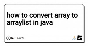 how to convert array to arraylist in java