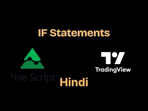 Pine Script | If Statements| Hindi
