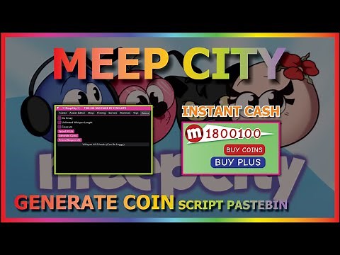 MEEPCITY Script Pastebin 2022 AUTO GENERATE COIN (INFINITE COIN) 💜
