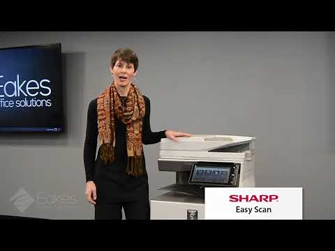 Easy Scan - Sharp MFP Training