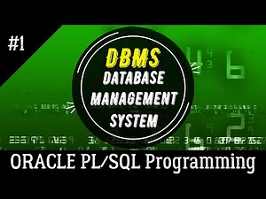 01 | Introduction to DBMS | Database Management System | Oracle PL/SQL Programming