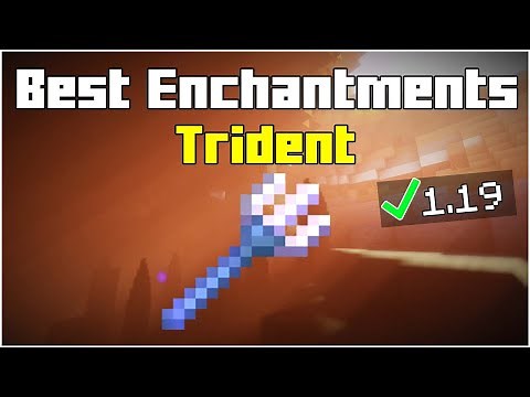 1.19.4 Best Trident Enchantment Guide (Best Trident in Minecraft)