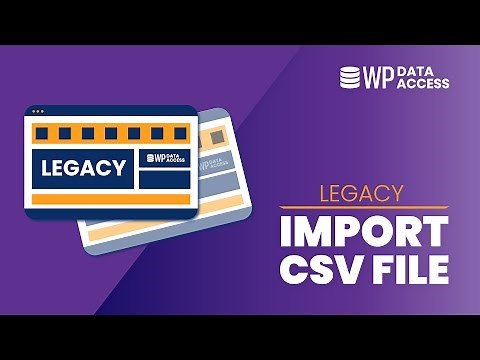 Legacy: Import CSV file into WordPress database