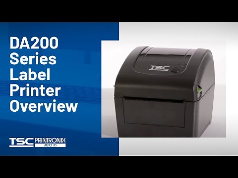 TSC DA200 Series Desktop Label Printer Overview