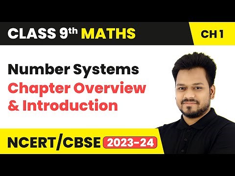 Number Systems - Chapter Overview and Introduction | Class 9 Maths Chapter 1