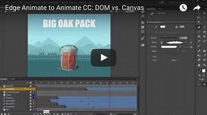 Edge Animate to Animate CC: DOM vs. Canvas | Adobe Education Exchange