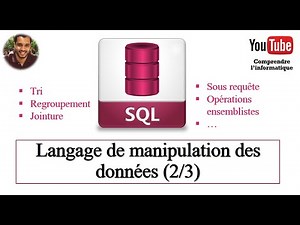Le langage SQL : Langage de manipulation des données (2/3)