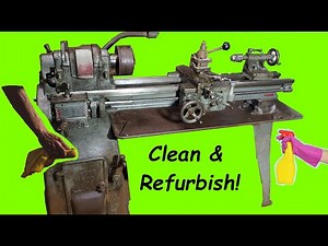 South Bend 10L Refurb & Clean 12 hours work in 17 minutes!