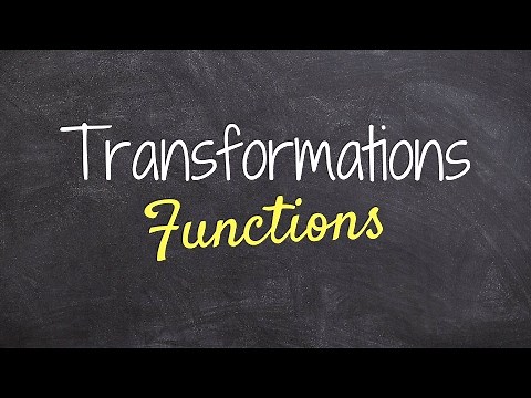 Transformations of a function - How to do Pre-Calc