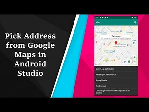 Pick Address from Google Maps in Android Studio
