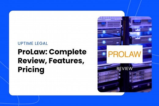 ProLaw: Complete Review, Features, Pricing
