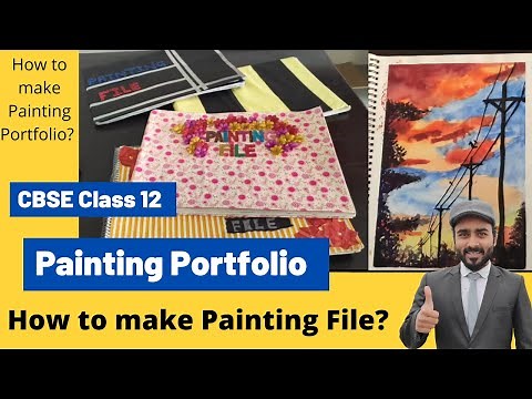 Painting Portfolio class 12 | Painting file for CBSE class 12