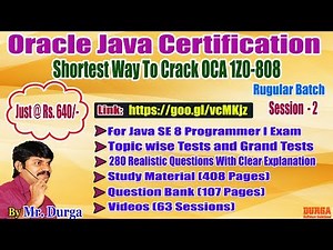 OCJA 1.8 Java SE 8 Programmer - I (1Z0 - 808 ) By Durga sir Demo On 02-01-2018