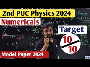 2nd PUC Physics Numericals Solution | Model Paper 2024 Solutions | 2nd PUC Physics 2024