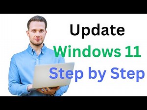 How to Update Windows 11: A Step-by-Step Guide