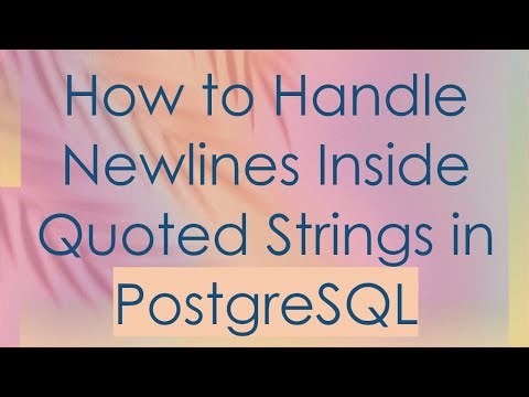 How to Handle Newlines Inside Quoted Strings in PostgreSQL