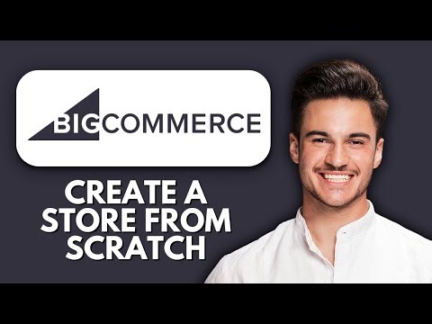 NEW! How to Create a BigCommerce Store from Scratch (2025) 🛒 | Full Step-by-Step Beginner Tutorial