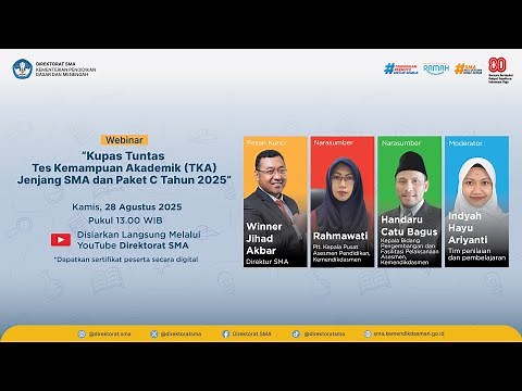 Webinar: Kupas Tuntas TKA Jenjang SMA dan Paket C Tahun 2025