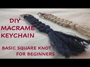 Macrame Keychain | Basic Square knot | Simple & Easy technique | For Beginners