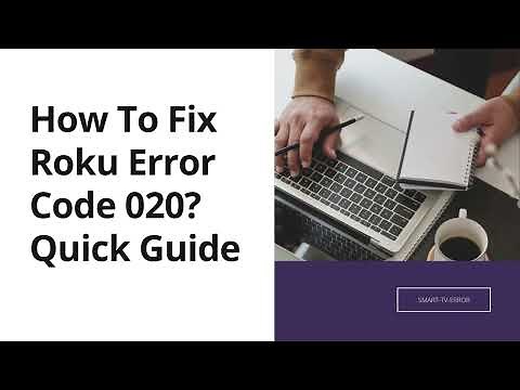 How To Fix Roku Error Code 020? Quick Guide
