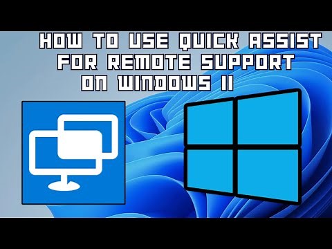 How to use quick assist for remote support on windows 11