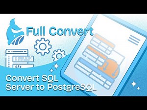 Full Convert: Convert SQL Server to PostgreSQL