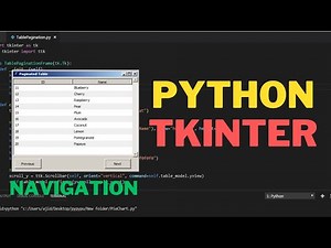 Python - How To Create a Table With Navigation Buttons Using Tkinter In Python [With Source Code]