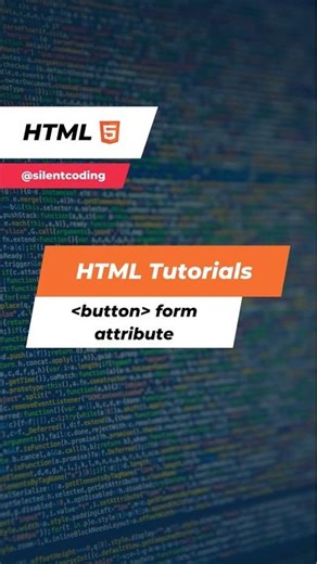 HTML button form attribute #html #html5 #htmltutorial #frontend #coding