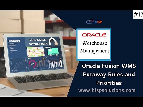 Oracle Fusion WMS Putaway Rules and Priorities | Oracle WMS | Oracle WMS Tutorial
