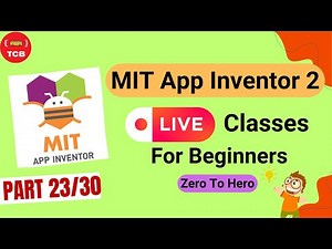 Day 23: Fix Your App Bugs: Master Debugging & Error Handling in MIT App Inventor LIVE!