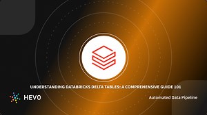 What Are Databricks Delta Tables? Commands & Applications