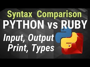 Python vs Ruby Input and Output