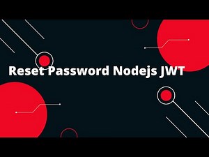 🔒 JWT Authentication in Node.js #6 Reset Password JWT + Nodejs