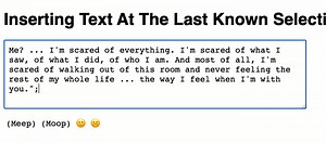 Inserting Text At The Last Known Selection / Caret Location In JavaScr