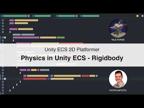 Physics in Unity ECS - Rigidbody, PhysicsShape, PhysicsBody