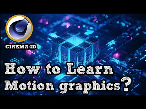 How to start learning motion graphics using C4D
