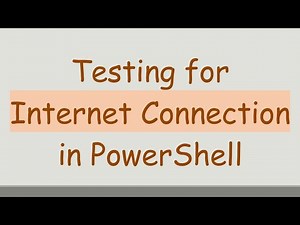 Testing for Internet Connection in PowerShell