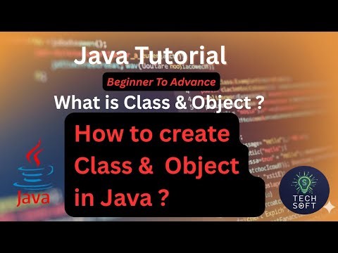 🏫 Class & Object in Java Explained | Java OOP Basics | 💻Java Tutorial: Class & Object Made Easy 🚀#13