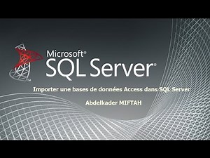 Importer une base de données Access dans SQL Server