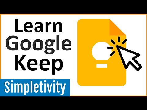 How to use Google Keep - Tutorial for Beginners