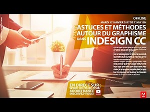 Tutoriel InDesign Avancé : Astuces et méthodes autour du graphisme | Adobe France