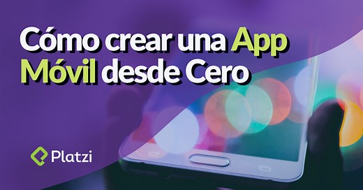 Cómo crear una app móvil desde cero: pasos básicos