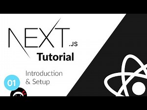 Next.js Tutorial #1 - Introduction & Setup