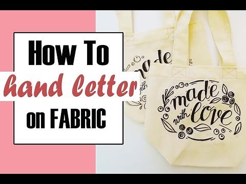 How To Hand Letter On Fabric - Tutorial