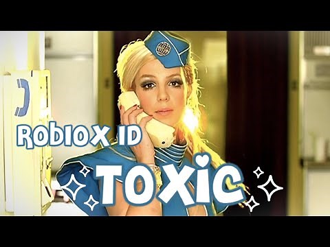 Toxic // Roblox ID