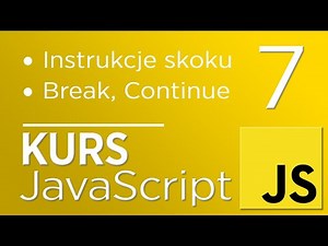 7. Kurs JavaScript - Instrukcje skoku