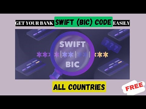 Finding Your Bank's SWIFT/BIC Code: A Step-By-Step Guide for all banks worldwide