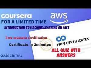 Introduction to Machine Learning on AWS,(week 1-2) All Quiz Answers.#coursera#learners#courseraquiz.